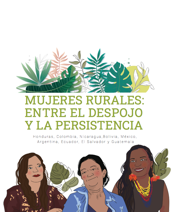 Mujeres rurales: entre el despojo y la persistencia