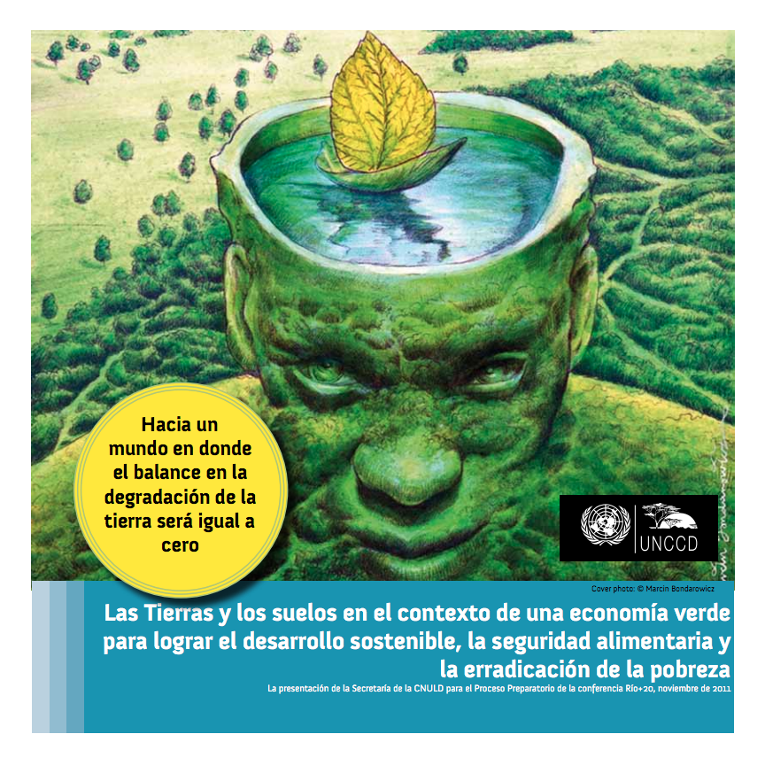 Las Tierras y los suelos en el contexto de una economía verde para lograr el desarrollo sostenible, la seguridad alimentaria y la erradicación de la pobreza cover image