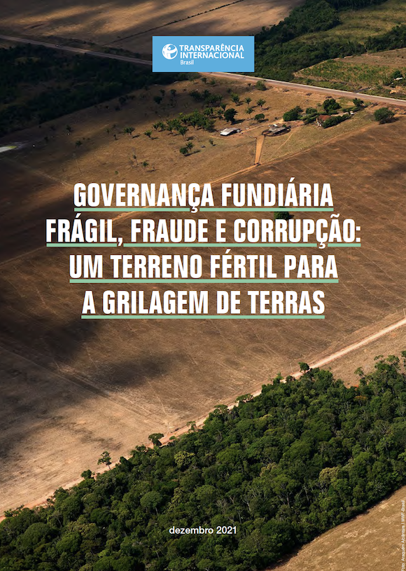 GOVERNANÇA FUNDIÁRIA FRÁGIL, FRAUDE E CORRUPÇÃO