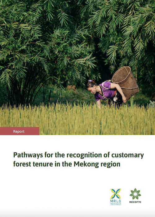 Pathways for the recognition of customary forest tenure in the Mekong region