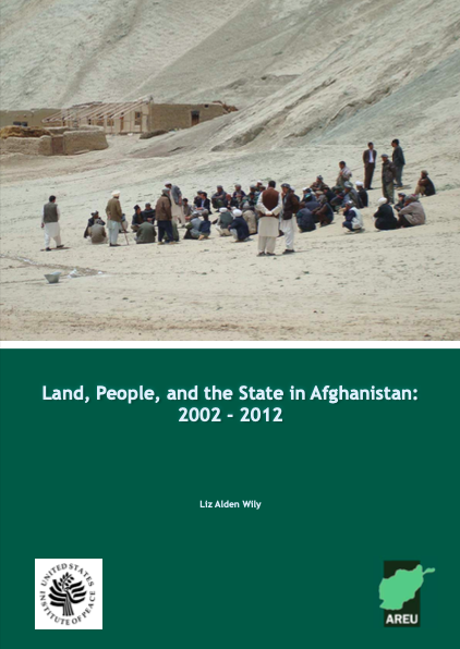 Land, People, and the State in Afghanistan: 2002 - 2012