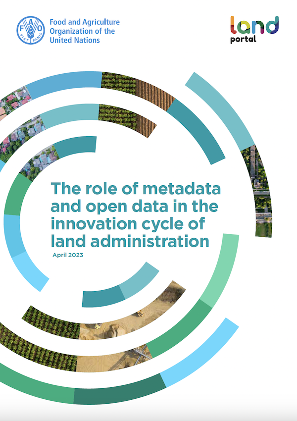 The role of metadata and open data in the innovation cycle of land administration