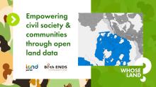 Empowering civil society and communities through open land data
