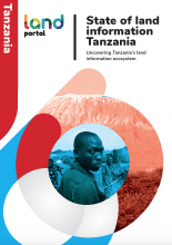 State of Land Information Tanzania: Uncovering Tanzania's Land Information Ecosystem cover image